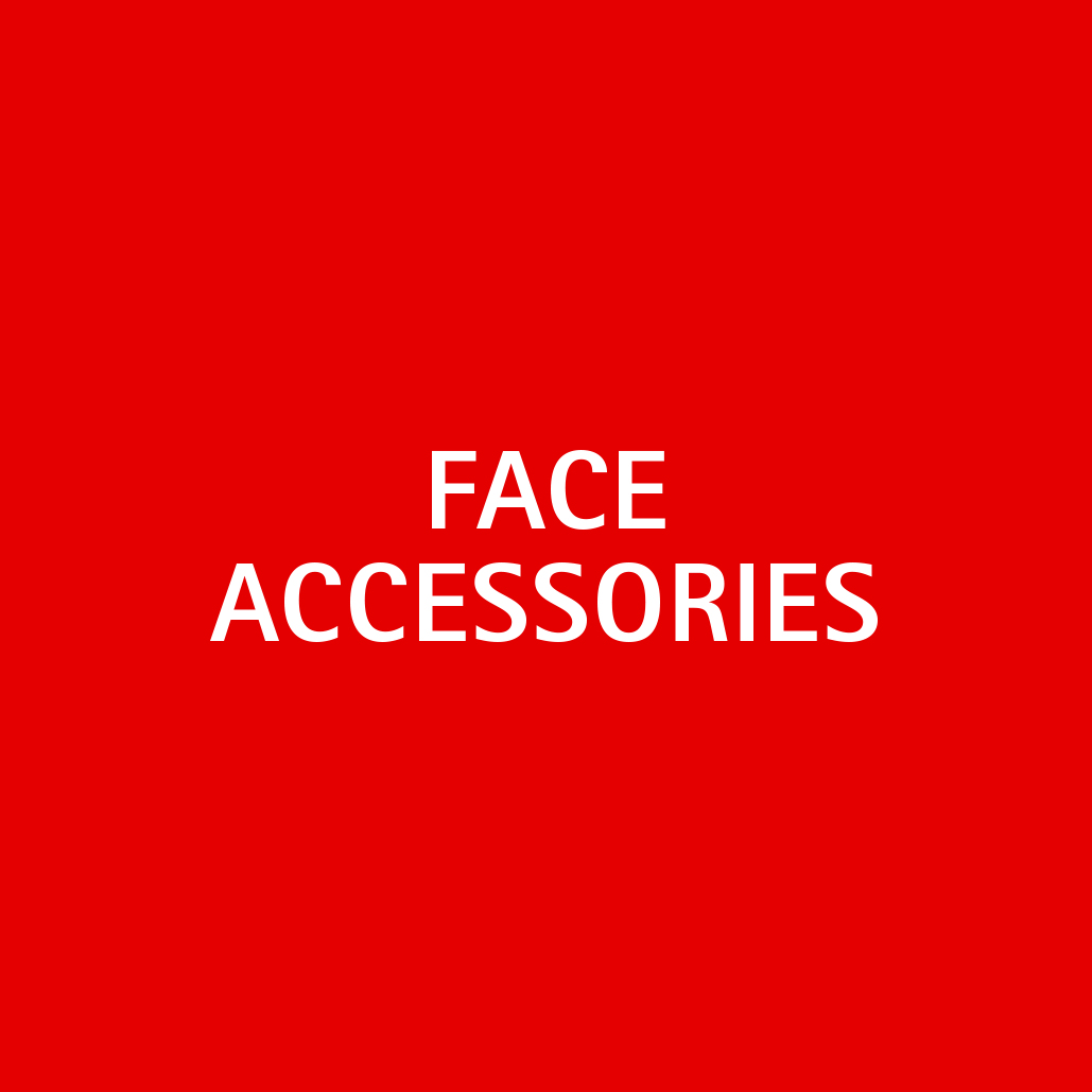 FACE ACCESSORIES